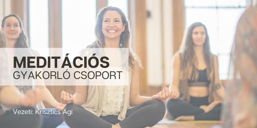 Gyakorló meditációs csoport – 2 hetente